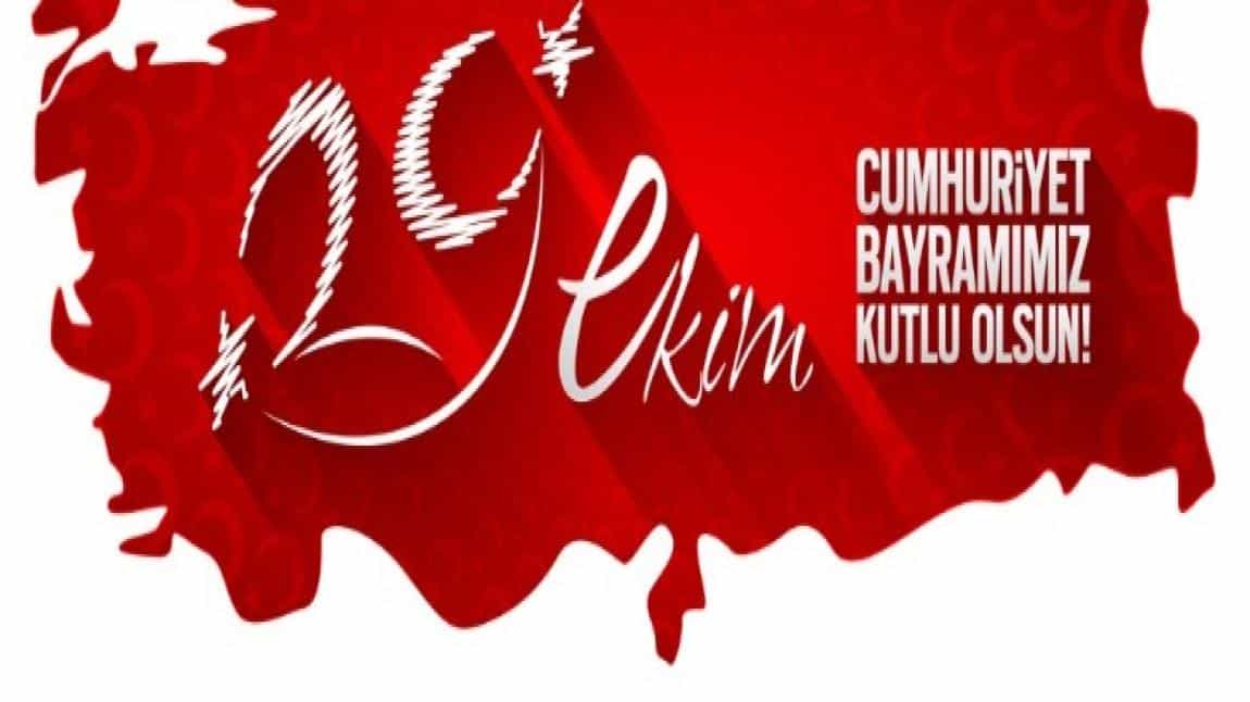 29 EKİM CUMHURİYAT BAYRAMI KUTLU OLSUN..